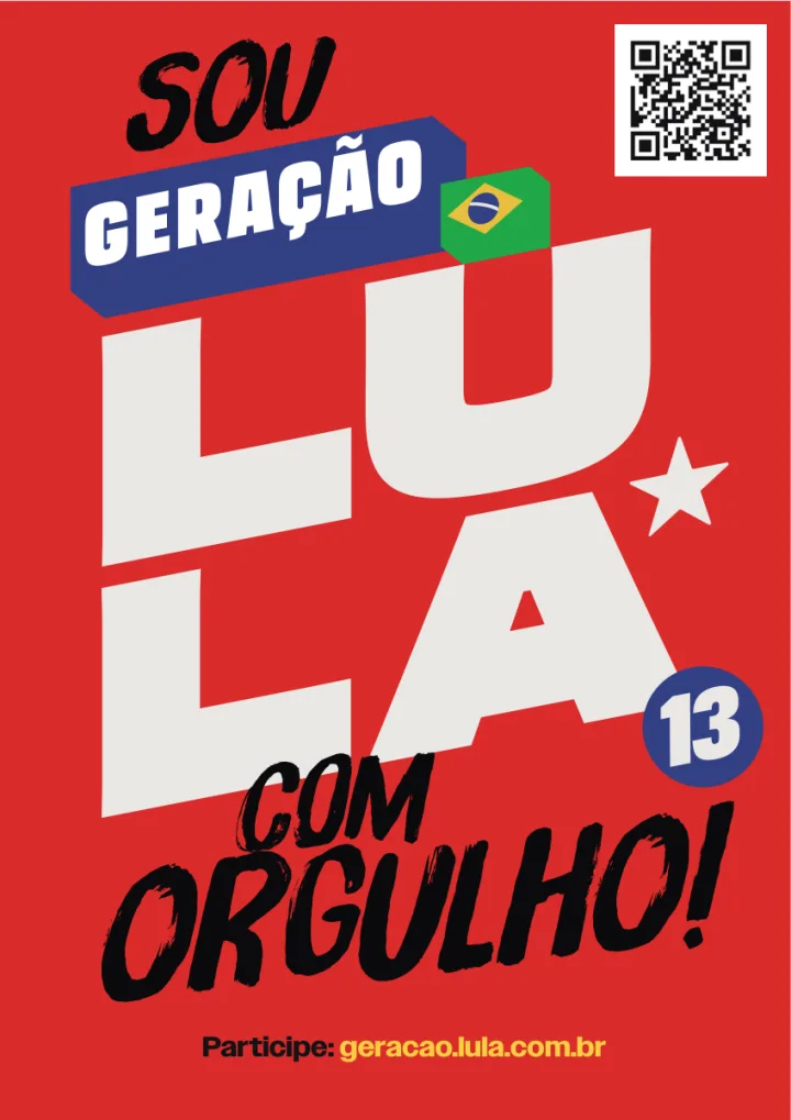 Cartaz vermelho com a frase Sou Geração Lula com orgulho